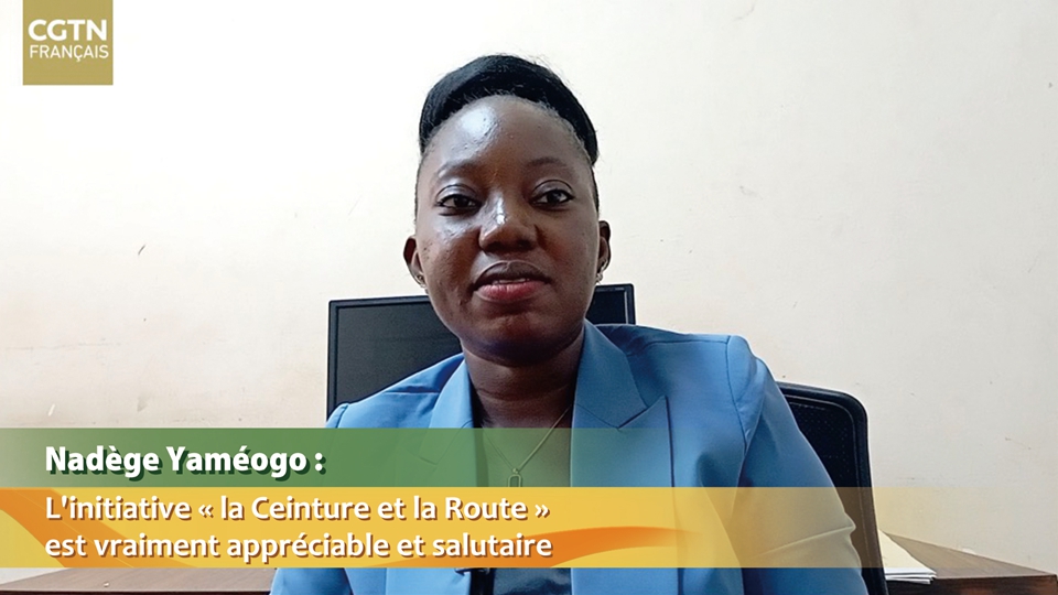 Appreciable Nadège Yaméogo : l'initiative « la Ceinture et la Route » est vraiment ...